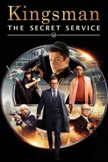 دانلود فیلم Kingsman: The Secret Service 2014 کینگزمن: سازمان سرّی دانلود فیلم Kingsman: The Secret Service 2014 کینگزمن: سازمان سرّی