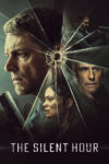 دانلود فیلم The Silent Hour 2024 ساعت سکوت دانلود فیلم The Silent Hour 2024 ساعت سکوت