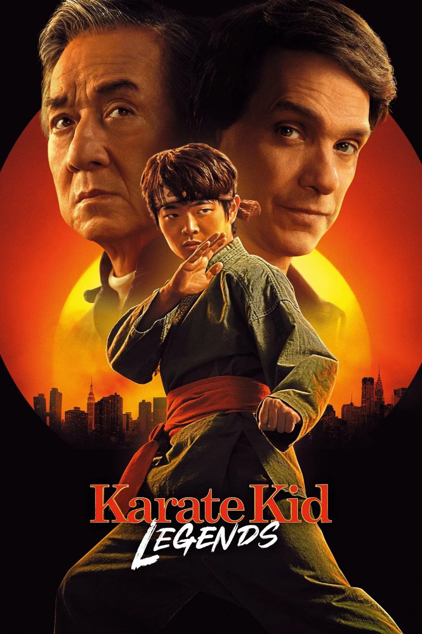 دانلود فیلم Karate Kid: Legends 2025 بچه کاراته‌کار: افسانه‌ها