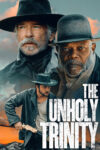دانلود فیلم The Unholy Trinity 2024 تثلیث نامقدس