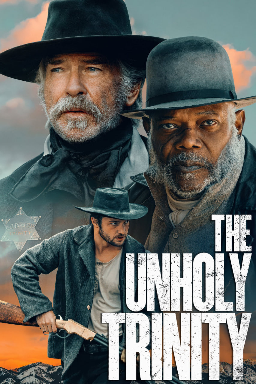 دانلود فیلم The Unholy Trinity 2024 تثلیث نامقدس